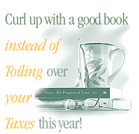 [ Curl up with a good book instead of Toiling over your Taxes this year! ]